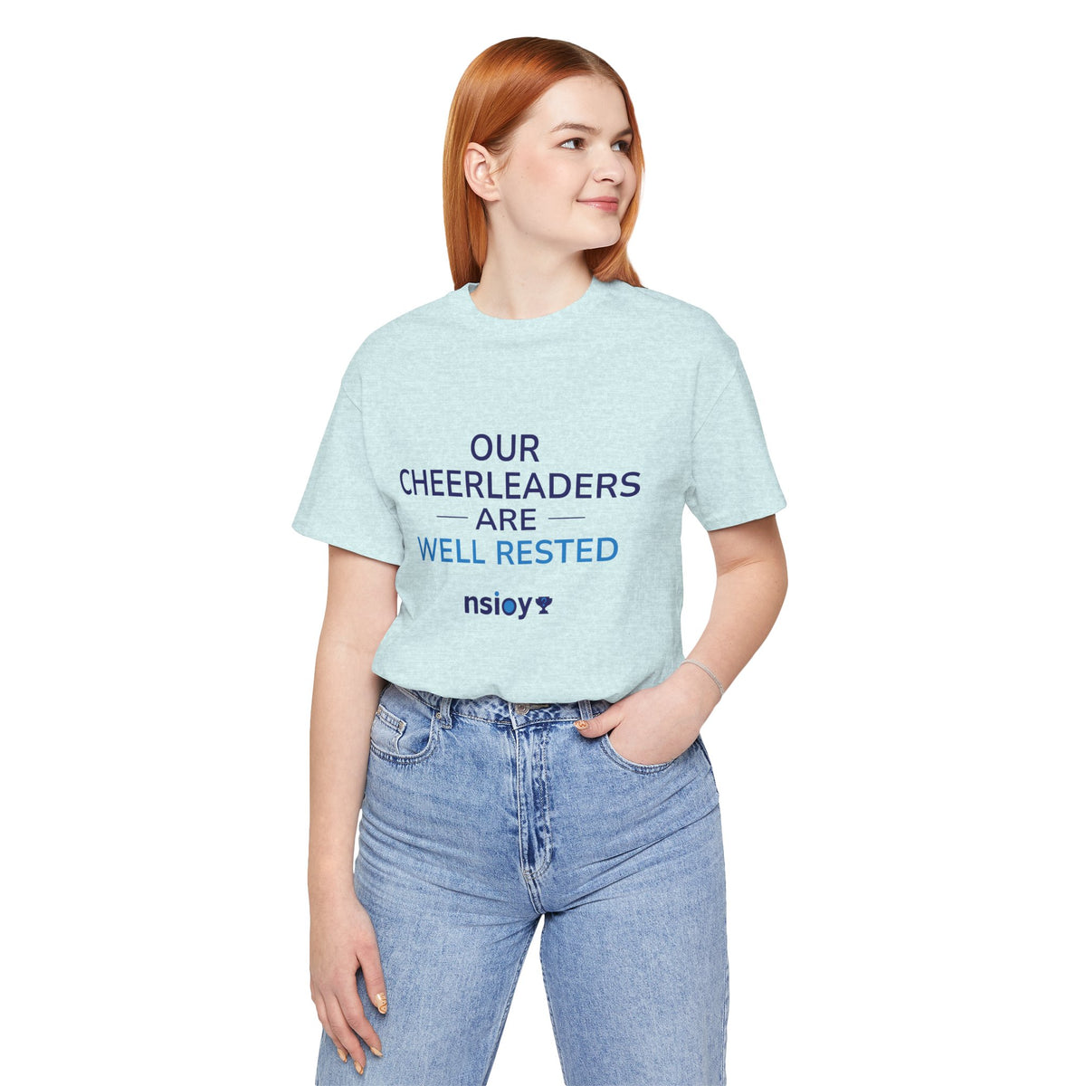 Our Cheerleaders Are Well Rested T-Shirt - Sports Fan T-Shirt