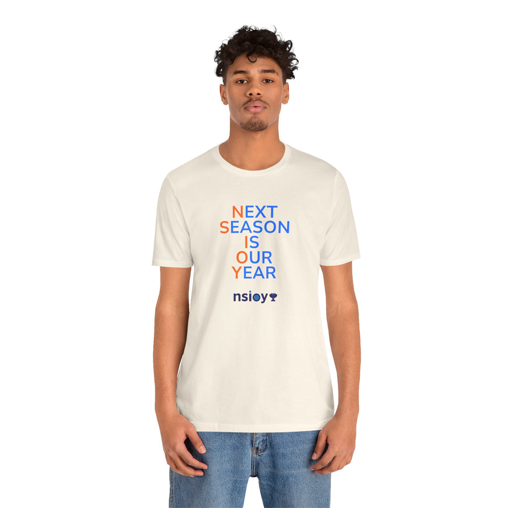 Blue/Orange Next Season Is Our Year Tee — Motivational Sports Fan Shirt