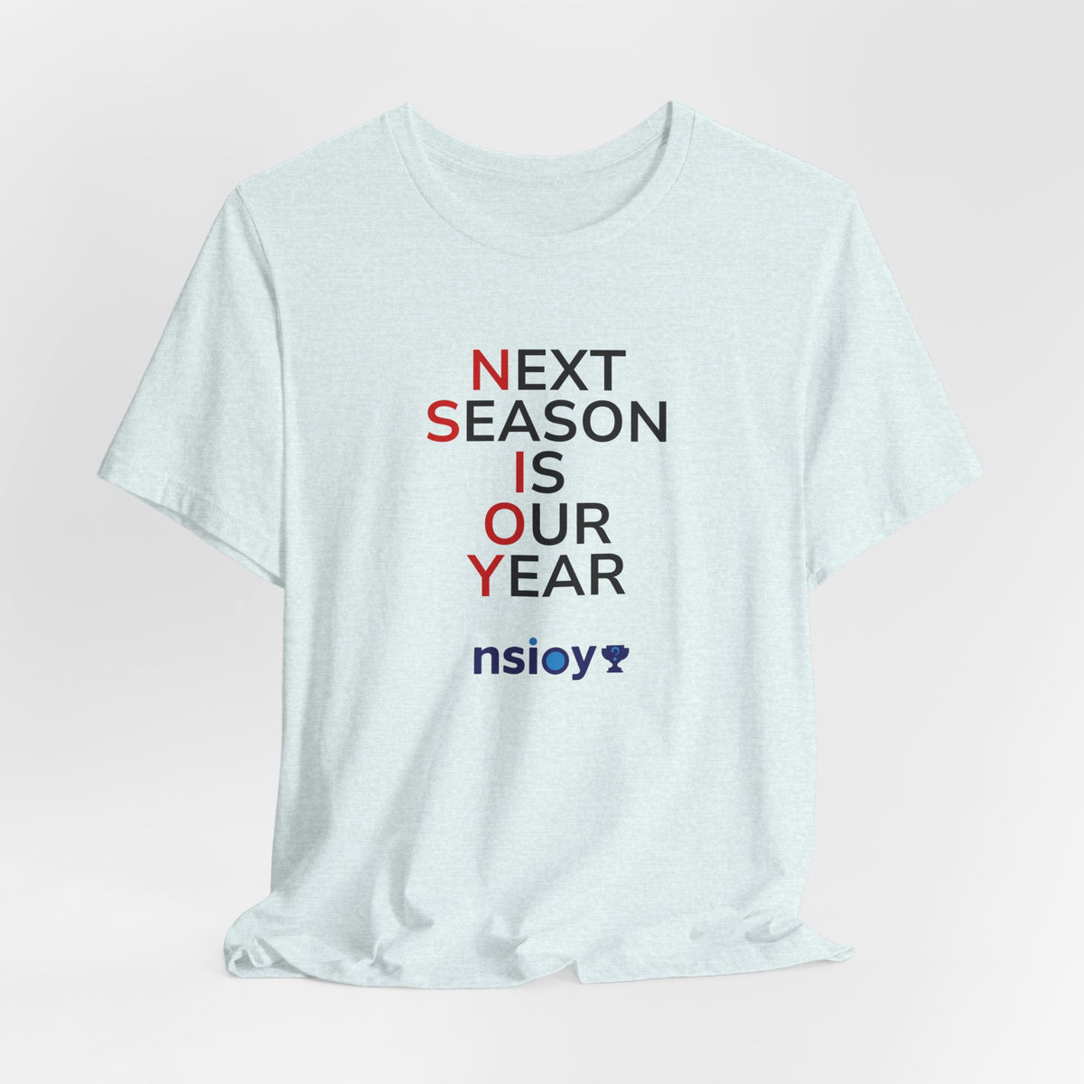 Black/Red Next Season Is Our Year Tee — Motivational Sports Fan Shirt