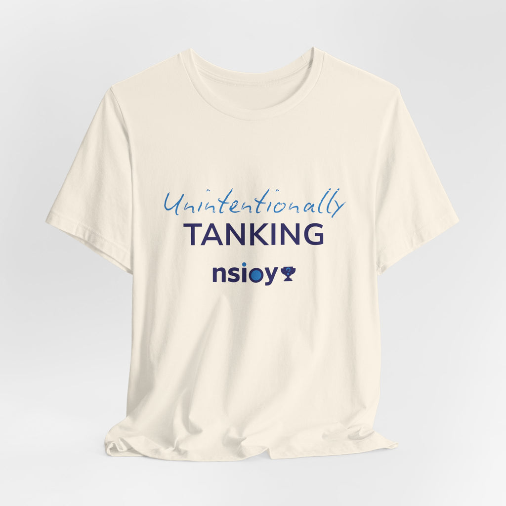 "Unintentionally Tanking" Sports Tee — Funny Draft Humor Shirt