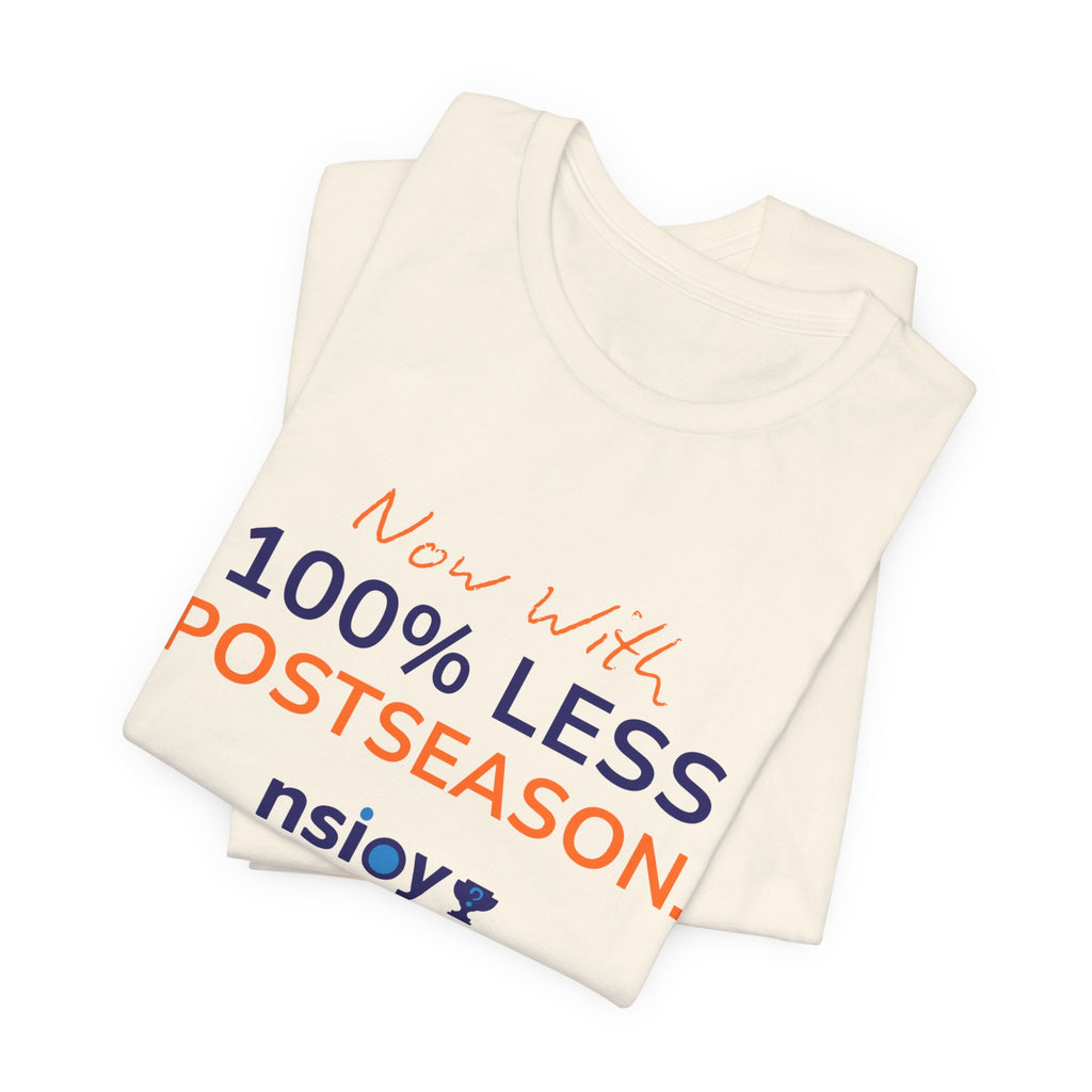 Navy/Orange 100% Less Postseason Tee — Sports Fan Graphic T-Shirt