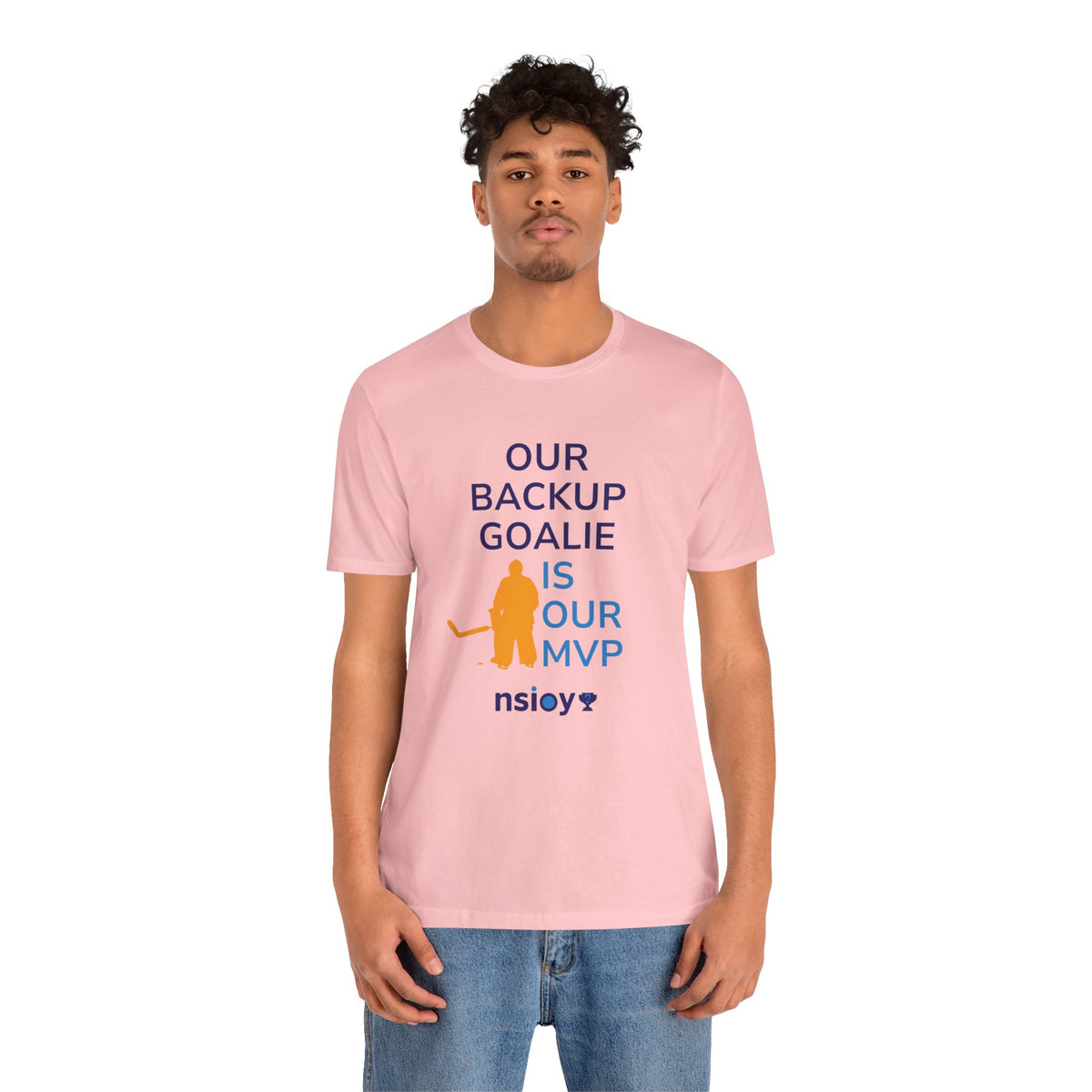 Our Backup Goalie Is Our MVP Hockey T-Shirt