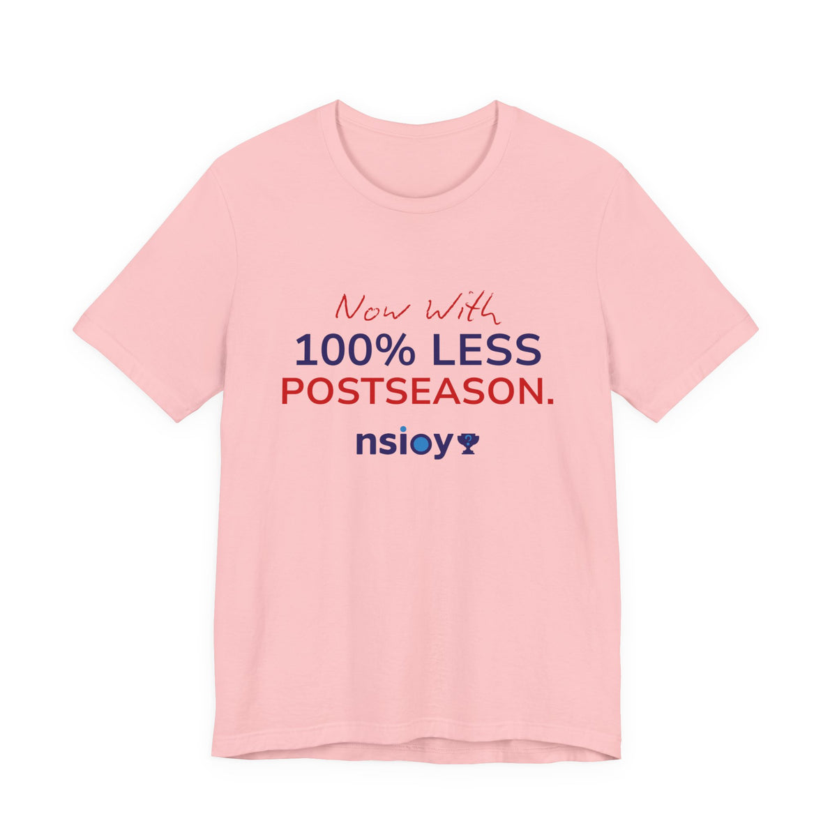 Navy/Red 100% Less Postseason Tee — Sports Fan Graphic T-Shirt