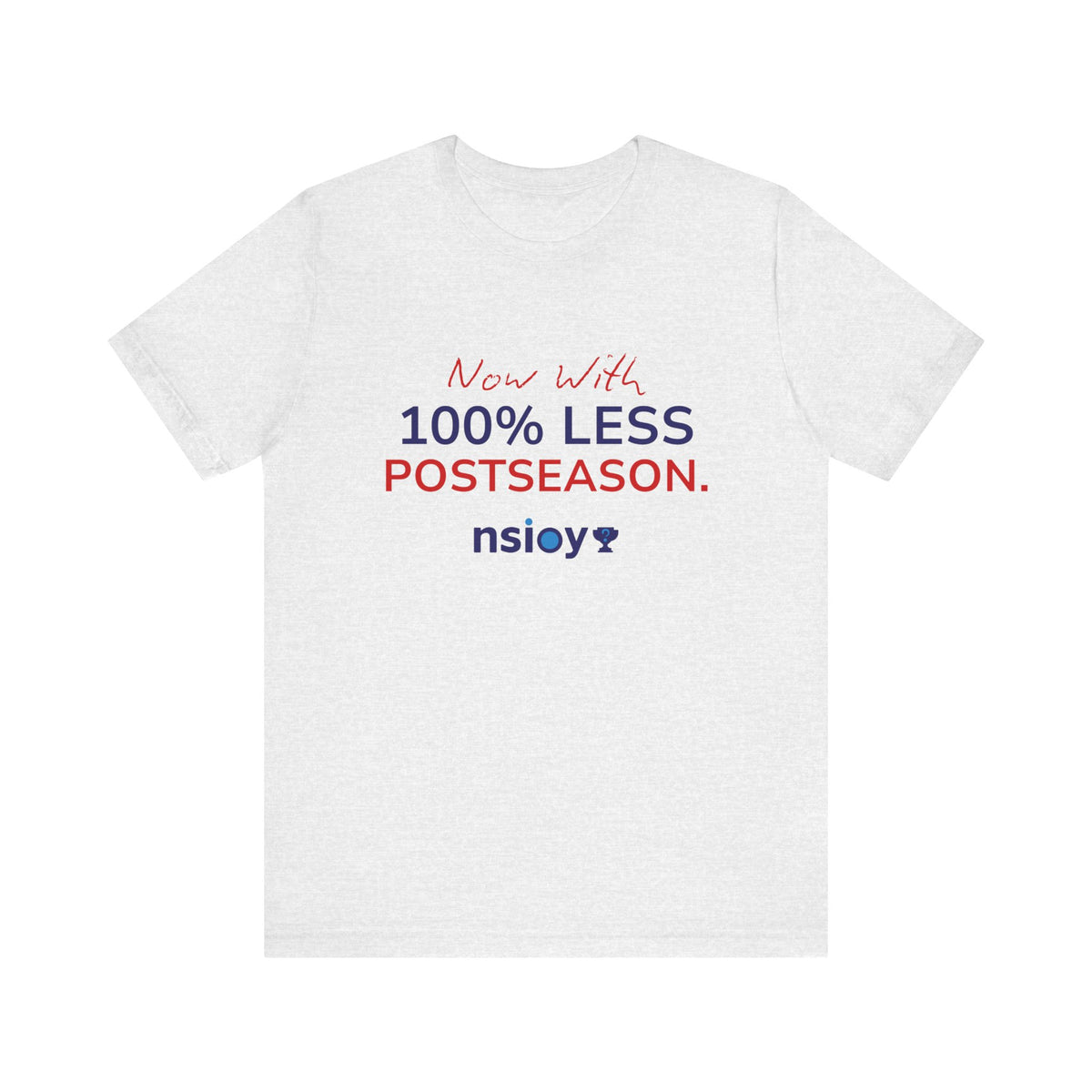 Navy/Red 100% Less Postseason Tee — Sports Fan Graphic T-Shirt