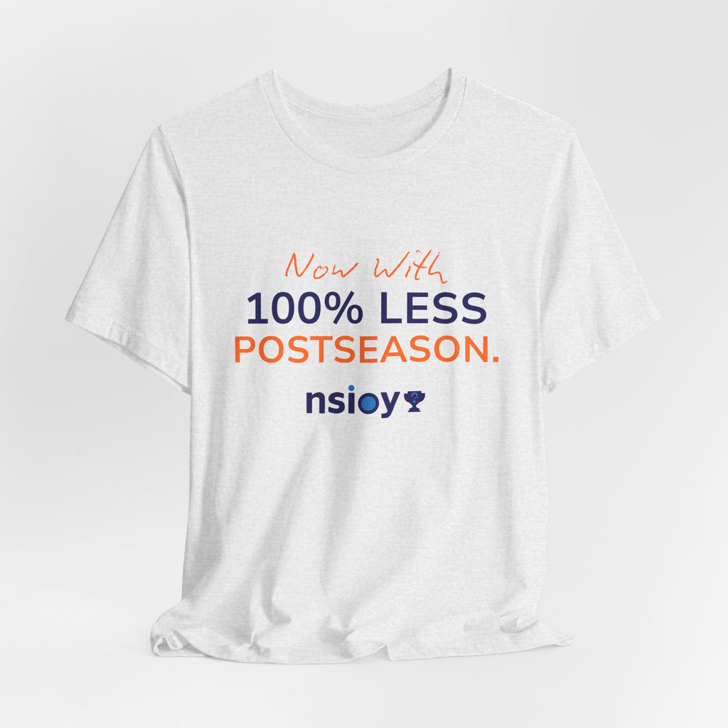 Navy/Orange 100% Less Postseason Tee — Sports Fan Graphic T-Shirt