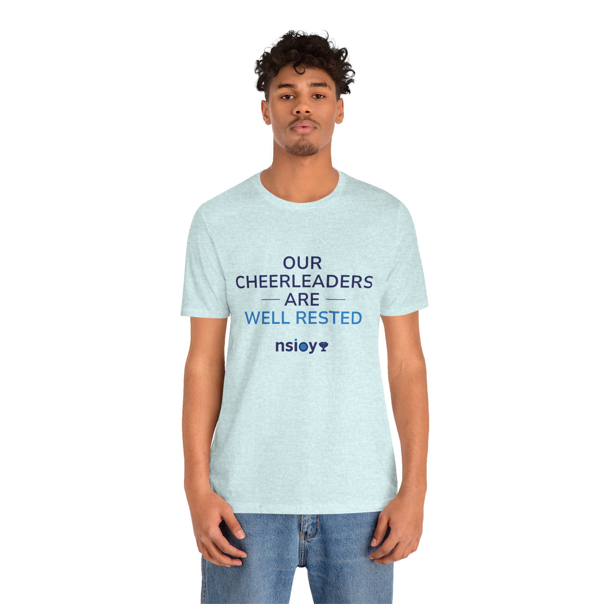 Our Cheerleaders Are Well Rested T-Shirt - Sports Fan T-Shirt