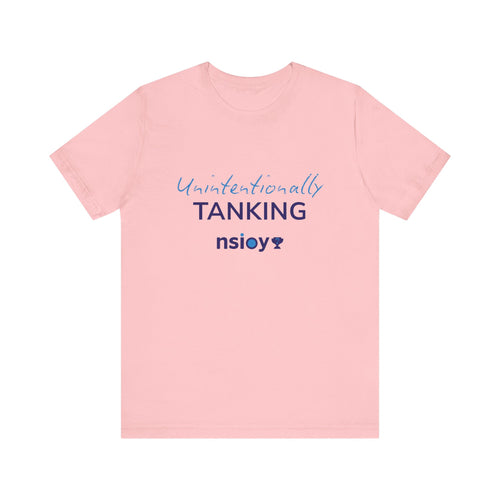 "Unintentionally Tanking" Sports Tee — Funny Draft Humor Shirt