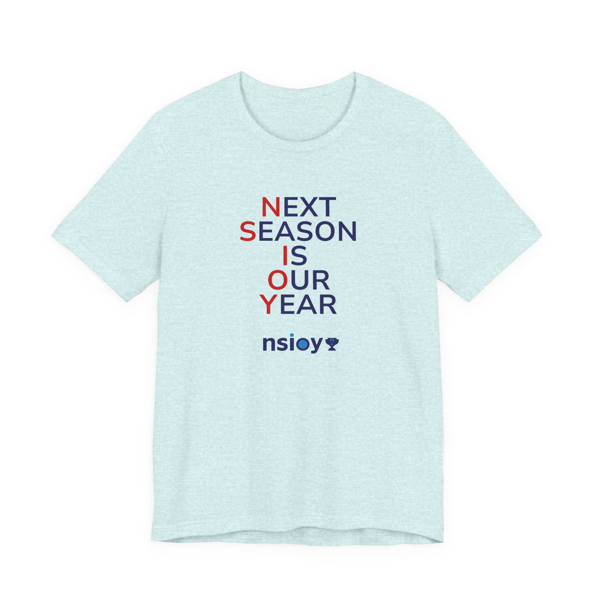 Navy/Red Next Season Is Our Year Tee — Motivational Sports Fan Shirt