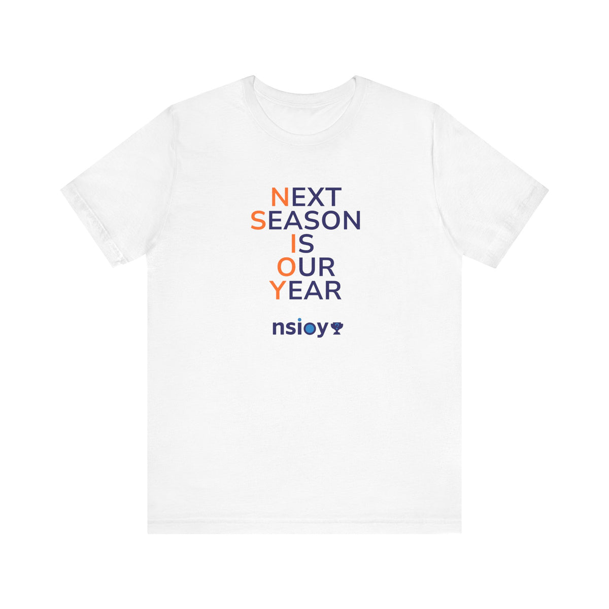 Navy/Orange Next Season Is Our Year Tee — Motivational Sports Fan Shirt