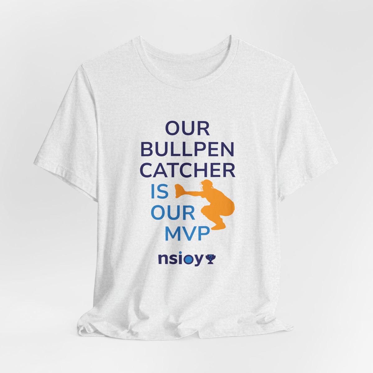 Bullpen Catcher MVP T-Shirt – Our Bullpen Catcher Is Our MVP Baseball Tee