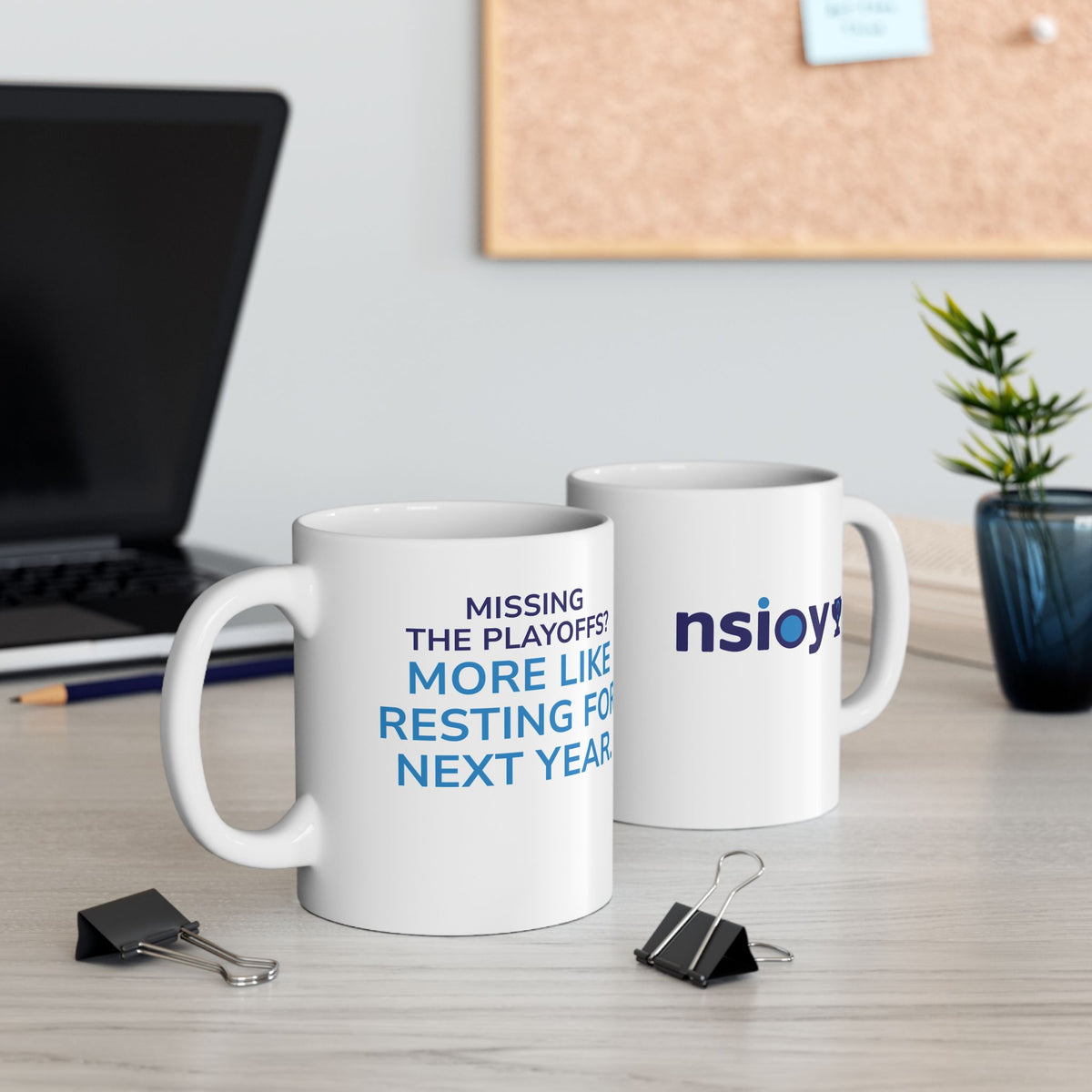 "Missing the Playoffs" Coffee Mug – NSIOY Sports Fan Mug (11 oz / 15 oz)
