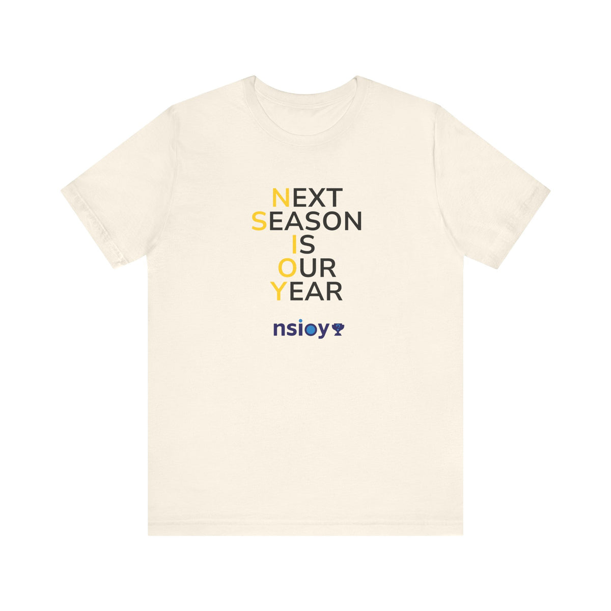 Black/Yellow Next Season Is Our Year Tee — Motivational Sports Fan Shirt