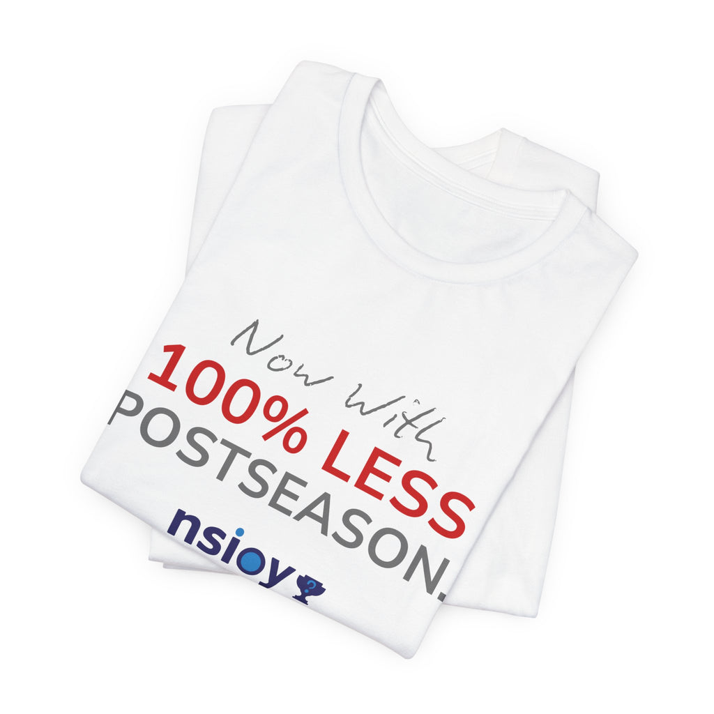 Gray/Red 100% Less Postseason Tee — Sports Fan Graphic T-Shirt