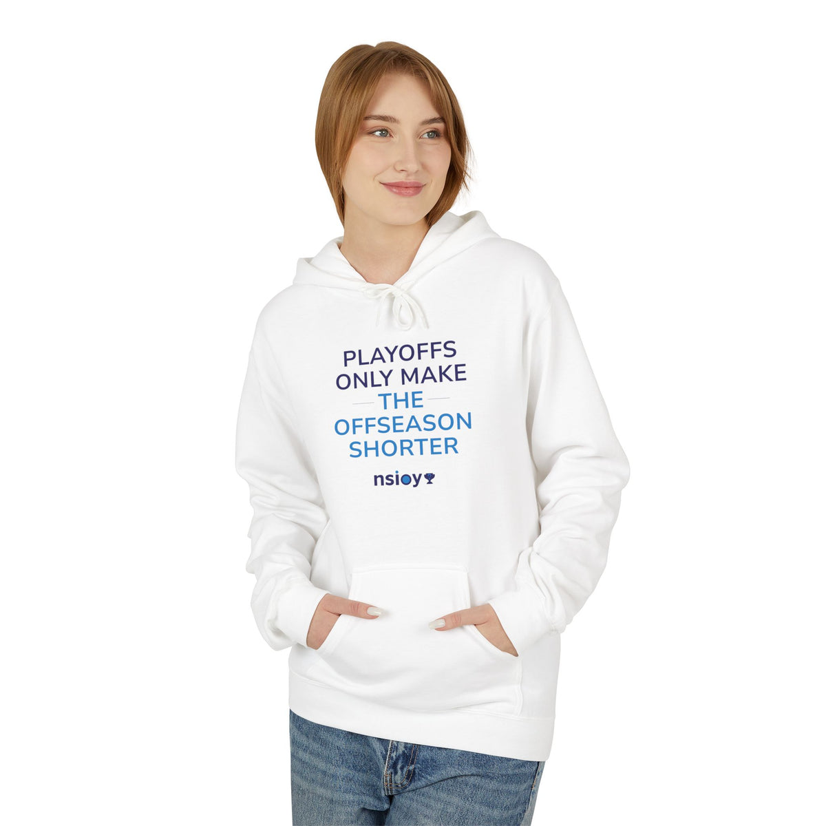 Playoffs Only Make The Offseason Shorter Hoodie — Sports Fan Pullover