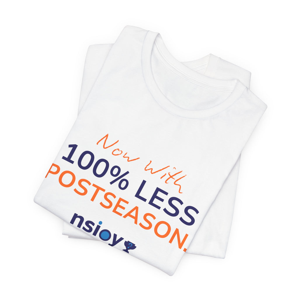 Navy/Orange 100% Less Postseason Tee — Sports Fan Graphic T-Shirt