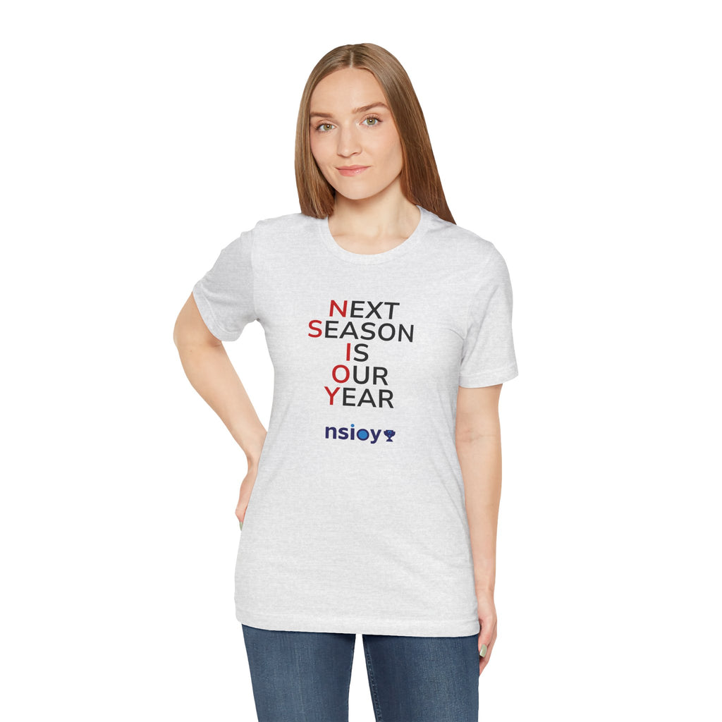 Black/Red Next Season Is Our Year Tee — Motivational Sports Fan Shirt