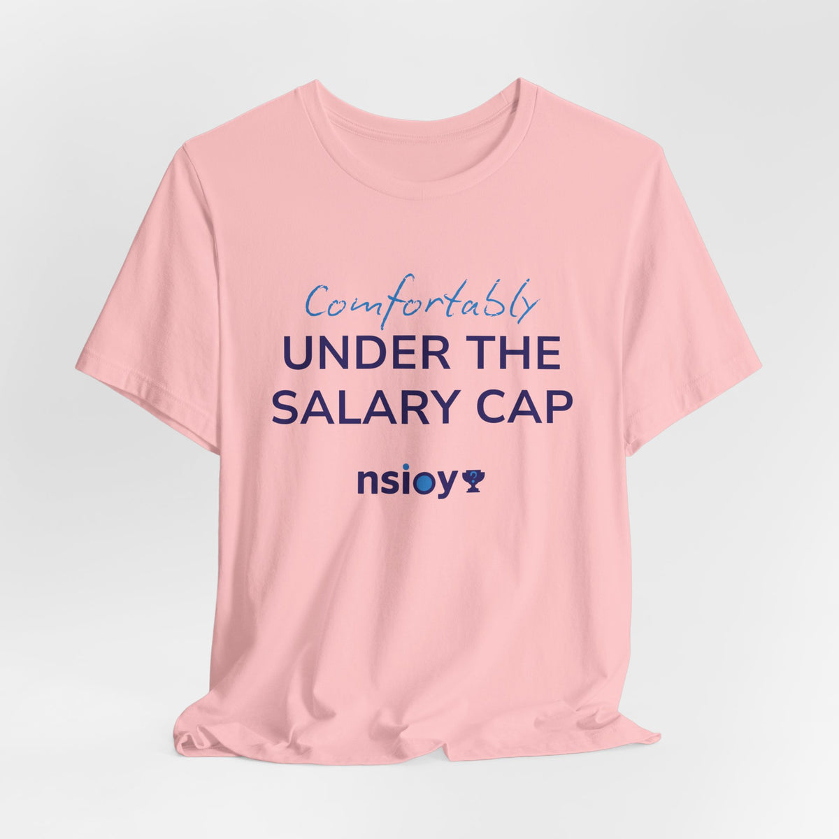 Comfortably Under the Salary Cap T-Shirt - Sports Fan T-Shirt