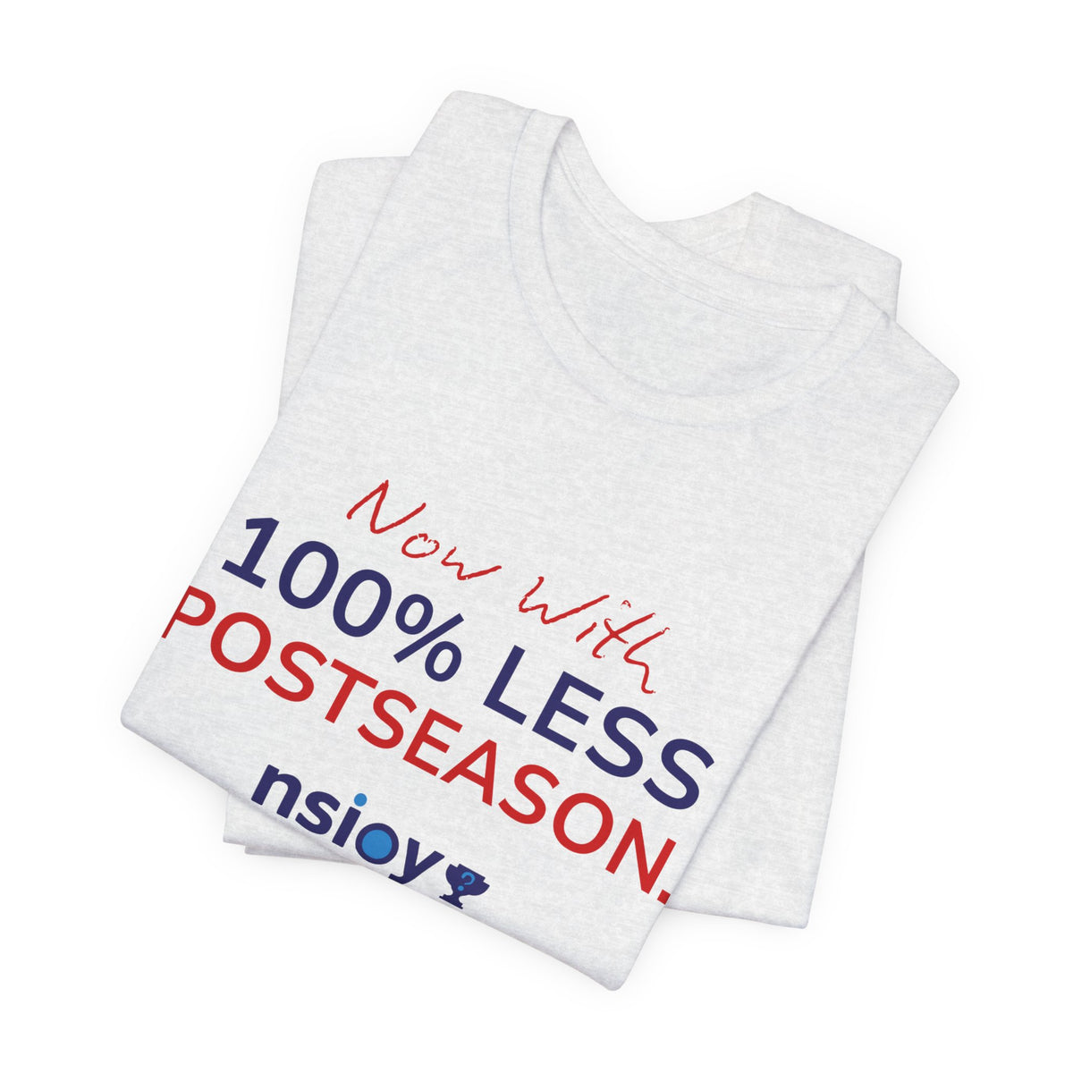 Navy/Red 100% Less Postseason Tee — Sports Fan Graphic T-Shirt