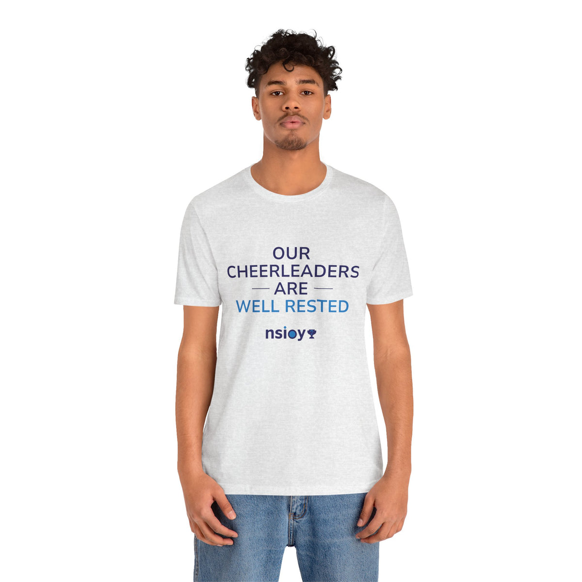 Our Cheerleaders Are Well Rested T-Shirt - Sports Fan T-Shirt