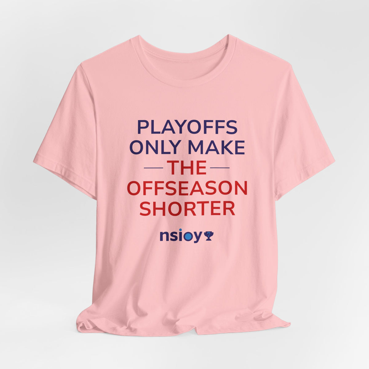 Navy/Red Playoffs Only Make The Offseason Shorter Tee — Sports Fan Graphic T-Shirt