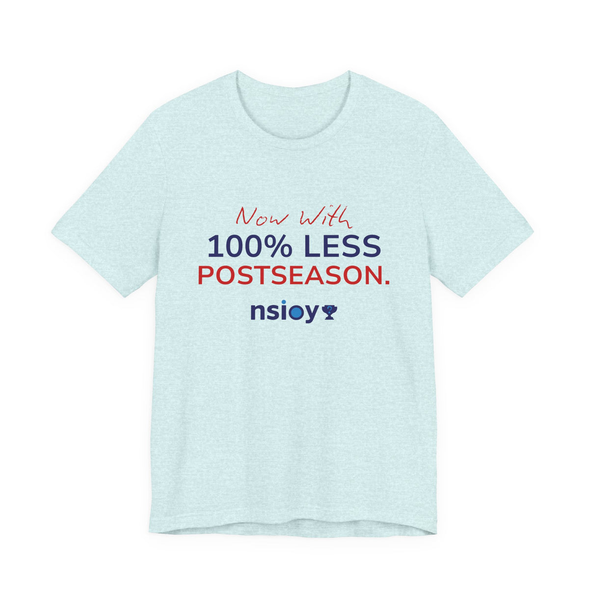 Navy/Red 100% Less Postseason Tee — Sports Fan Graphic T-Shirt