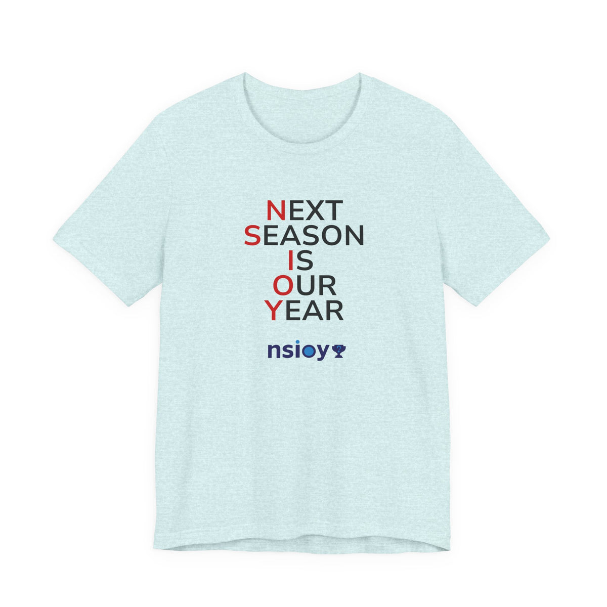 Black/Red Next Season Is Our Year Tee — Motivational Sports Fan Shirt