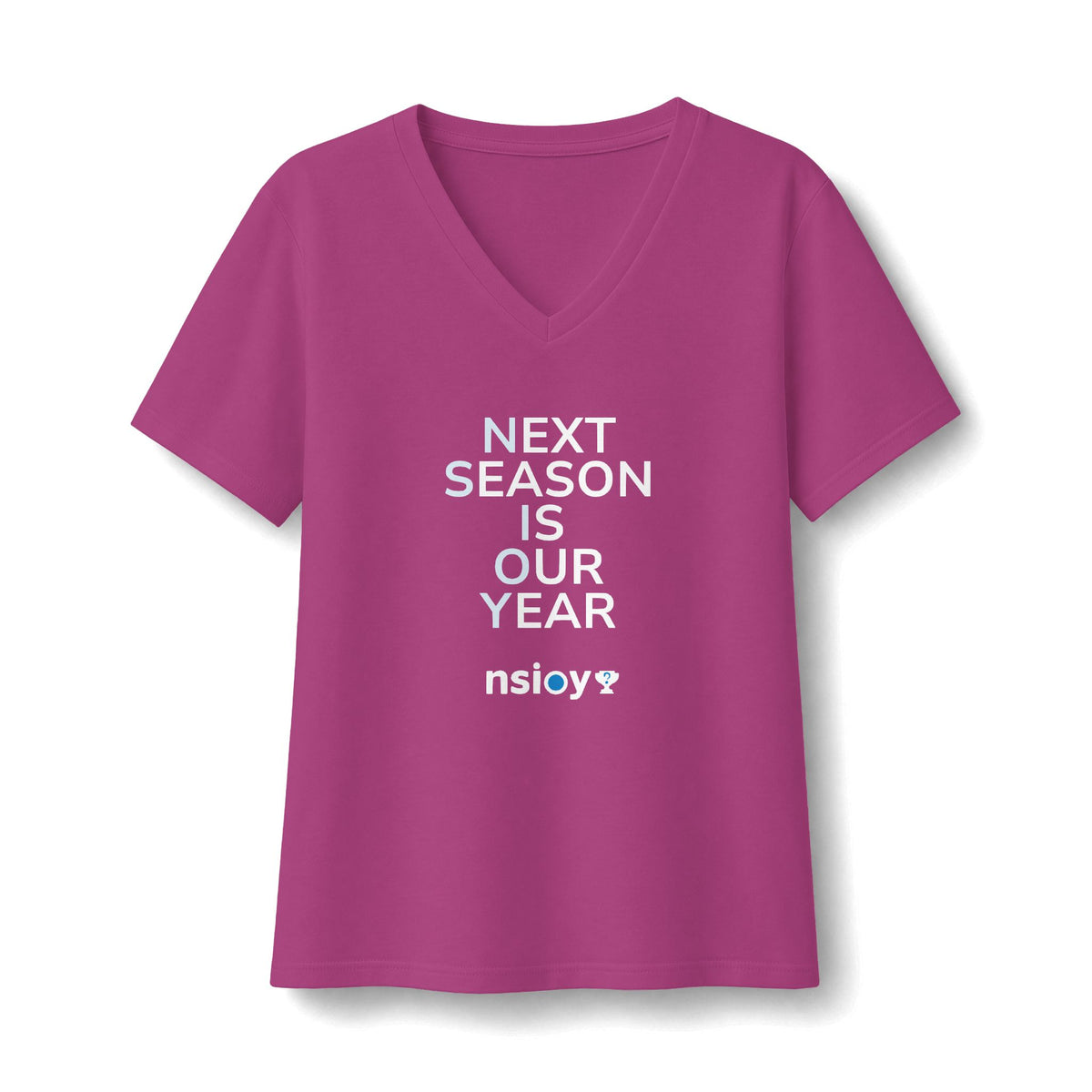 Next Season Is Our Year Women's V-Neck Tee