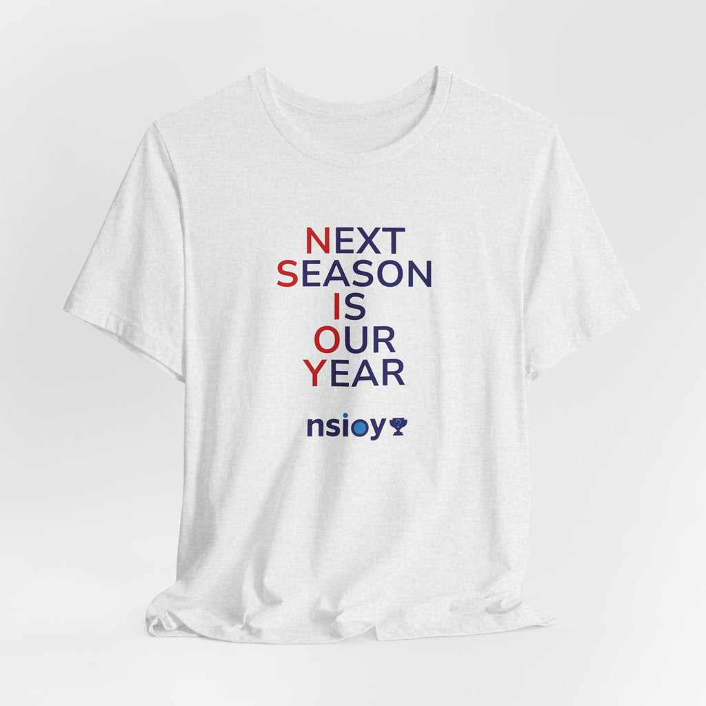 Navy/Red Next Season Is Our Year Tee — Motivational Sports Fan Shirt