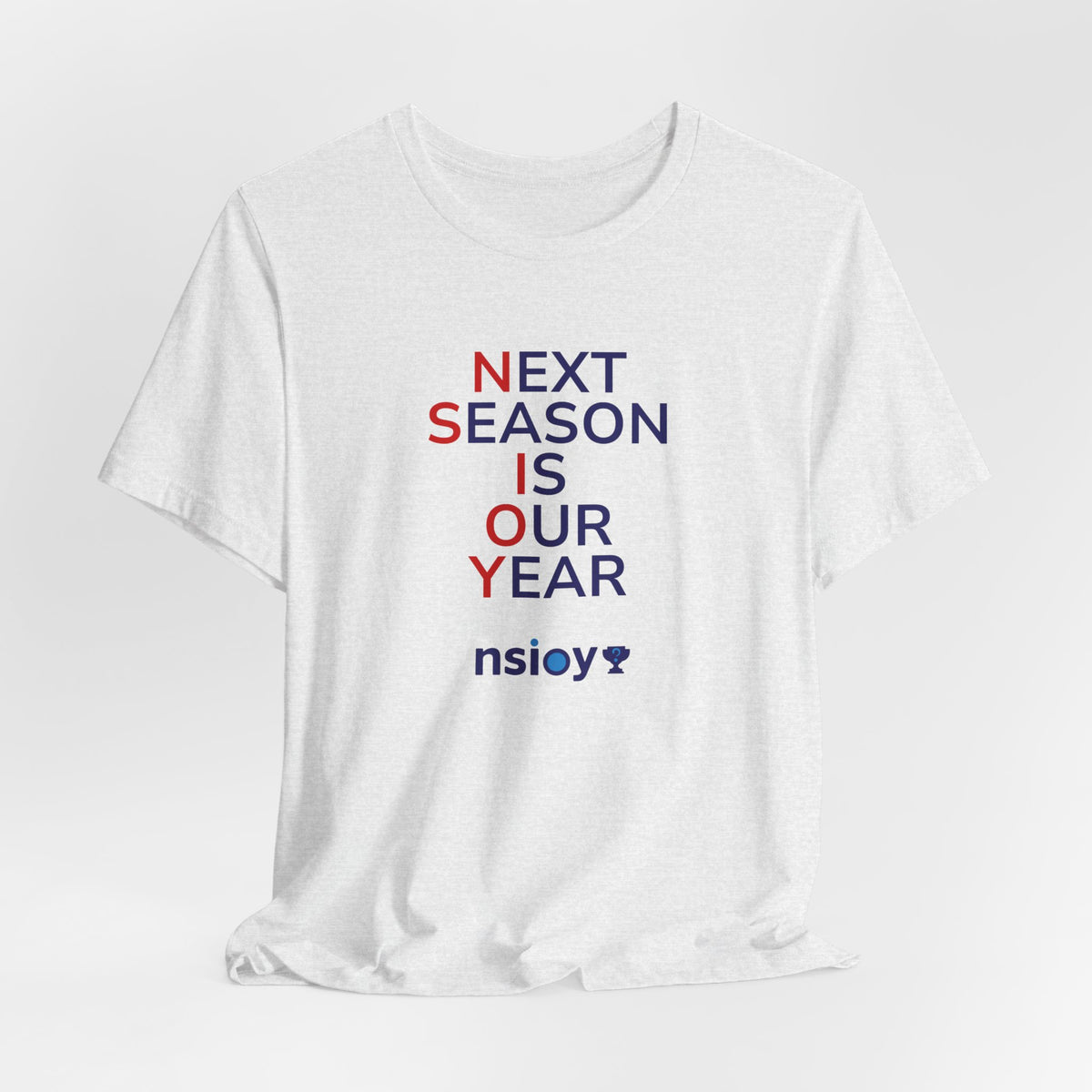 Navy/Red Next Season Is Our Year Tee — Motivational Sports Fan Shirt