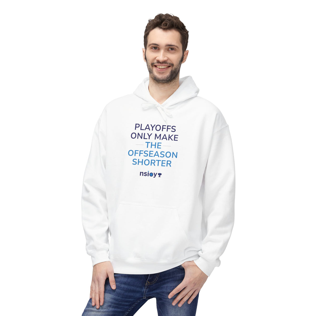 Playoffs Only Make The Offseason Shorter Hoodie — Sports Fan Pullover