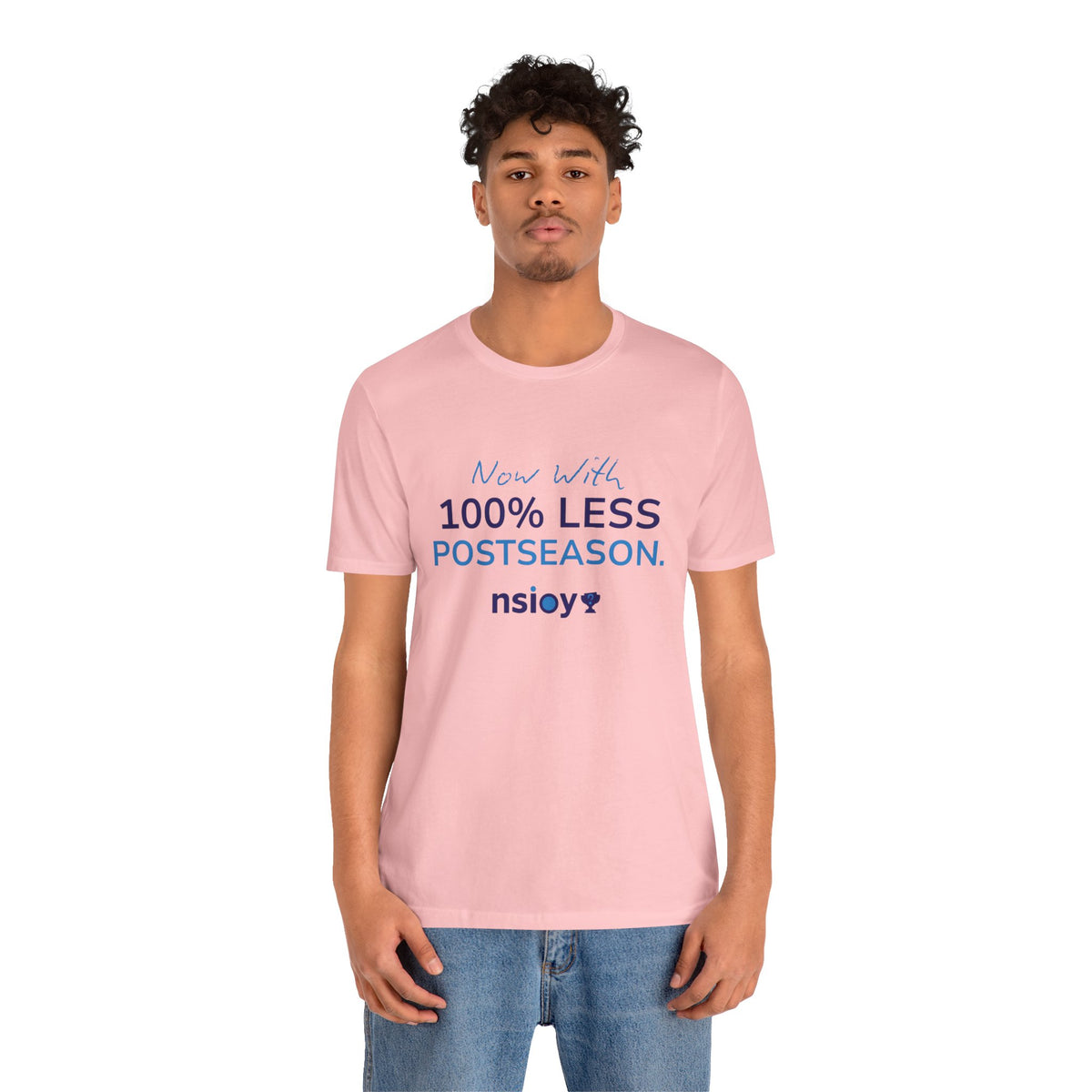 100% Less Postseason T‑Shirt — Funny Sports Fan Tee
