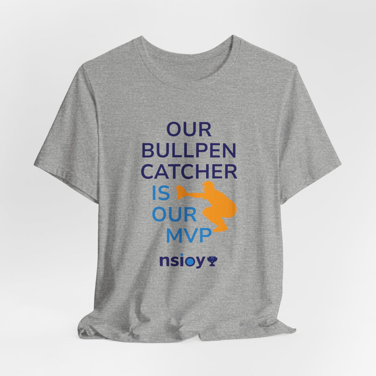 Bullpen Catcher MVP T-Shirt – Our Bullpen Catcher Is Our MVP Baseball Tee