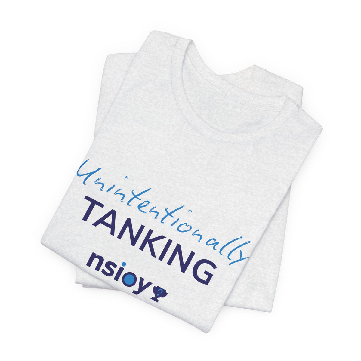 "Unintentionally Tanking" Sports Tee — Funny Draft Humor Shirt
