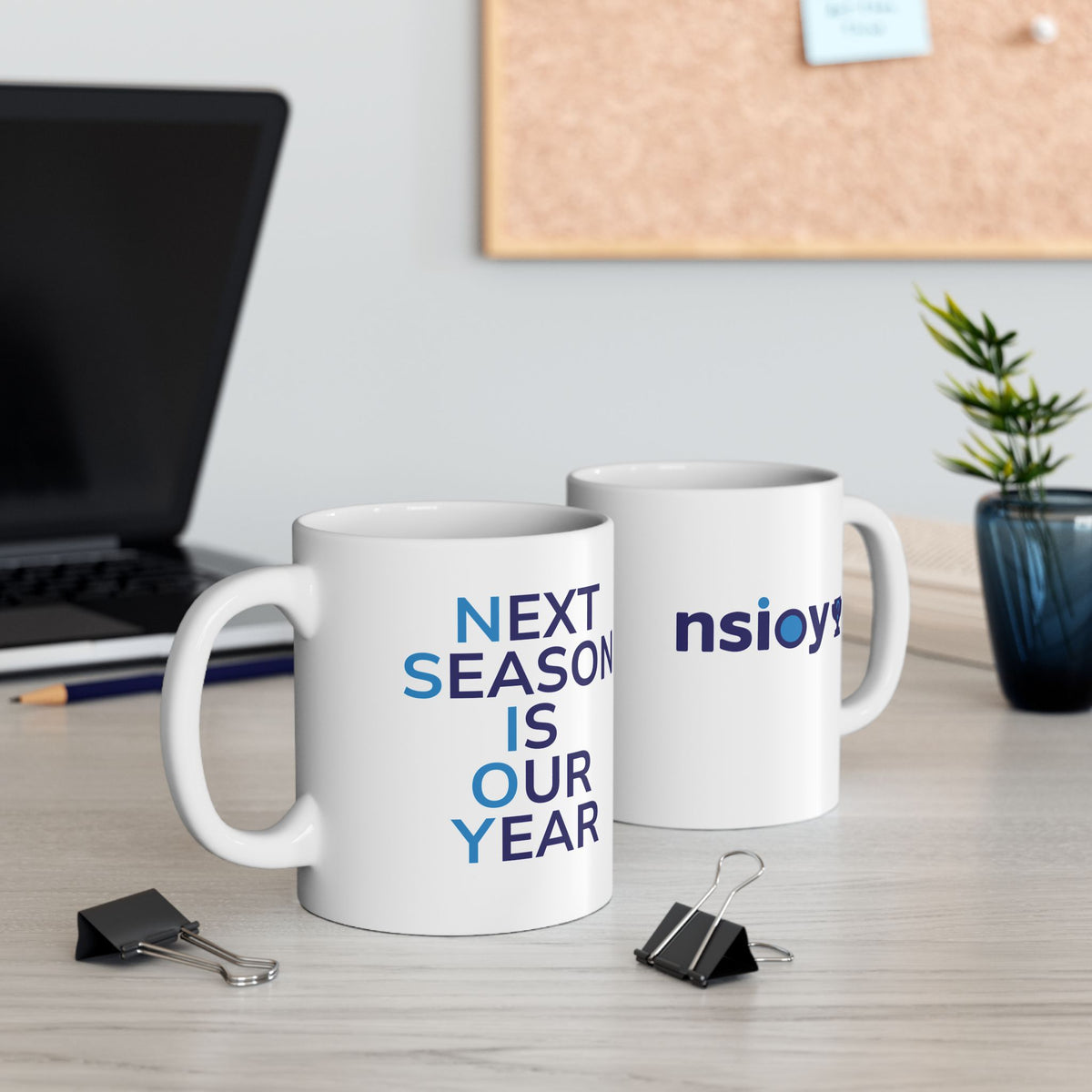 Next Season Is Our Year Coffee Mug – NSIOY Sports Fan Mug (11 oz / 15 oz)