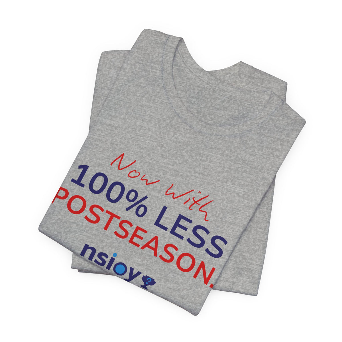 Navy/Red 100% Less Postseason Tee — Sports Fan Graphic T-Shirt
