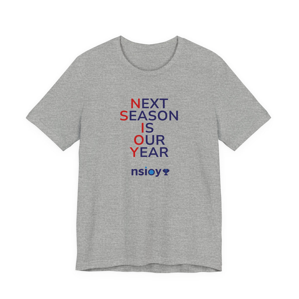 Navy/Red Next Season Is Our Year Tee — Motivational Sports Fan Shirt