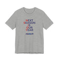 Navy/Red Next Season Is Our Year Tee — Motivational Sports Fan Shirt
