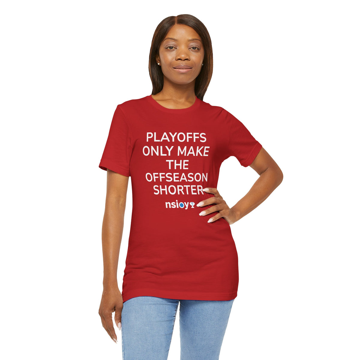 Playoffs Only Make The Offseason Shorter Tee — Sports Fan Shirt