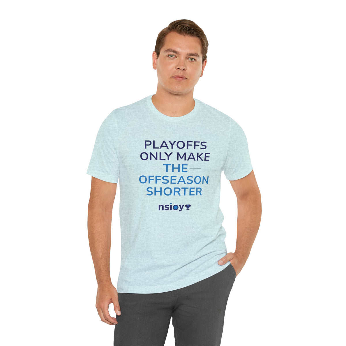 Playoffs Only Make The Offseason Shorter Tee — Sports Fan Shirt