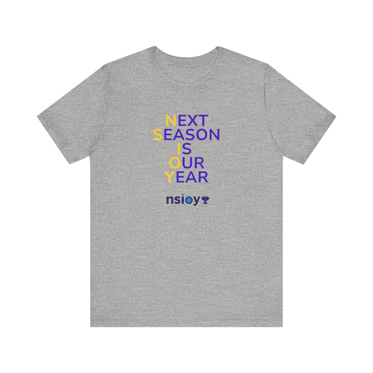 Purple/Yellow Next Season Is Our Year Tee — Motivational Sports Fan Shirt
