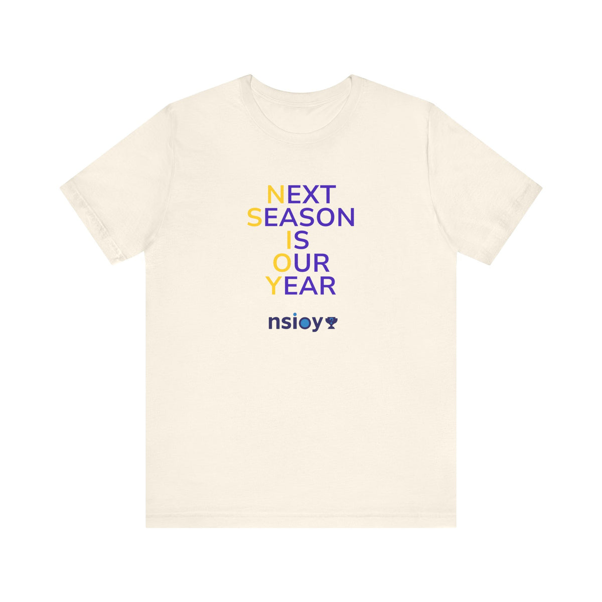 Purple/Yellow Next Season Is Our Year Tee — Motivational Sports Fan Shirt