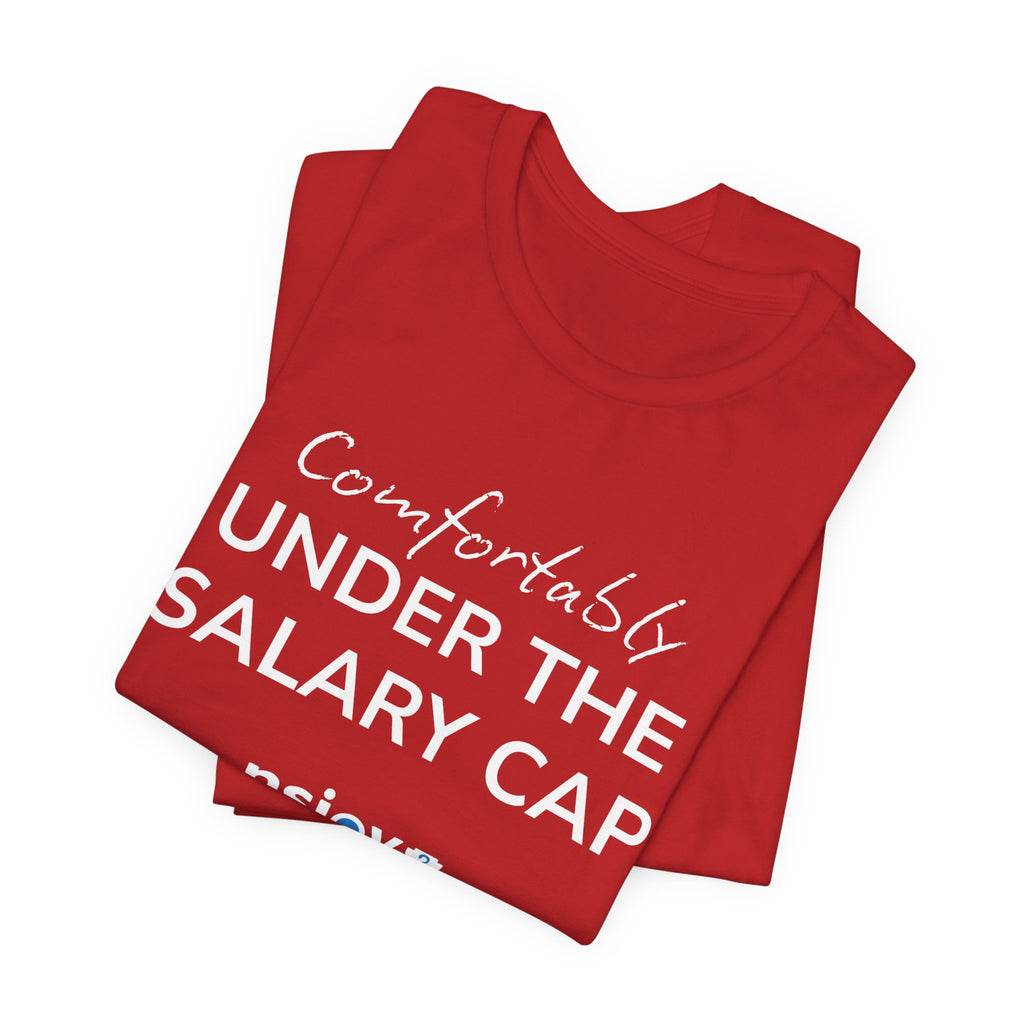 Comfortably Under the Salary Cap T-Shirt - Sports Fan T-Shirt