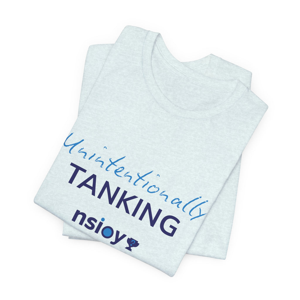 "Unintentionally Tanking" Sports Tee — Funny Draft Humor Shirt