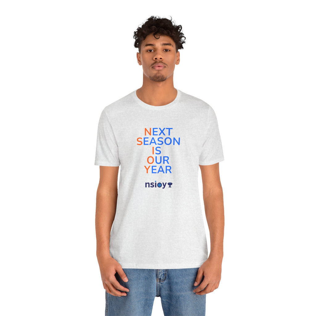 Blue/Orange Next Season Is Our Year Tee — Motivational Sports Fan Shirt