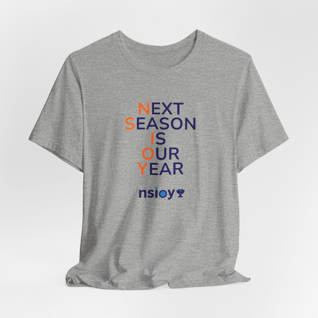 Navy/Orange Next Season Is Our Year Tee — Motivational Sports Fan Shirt