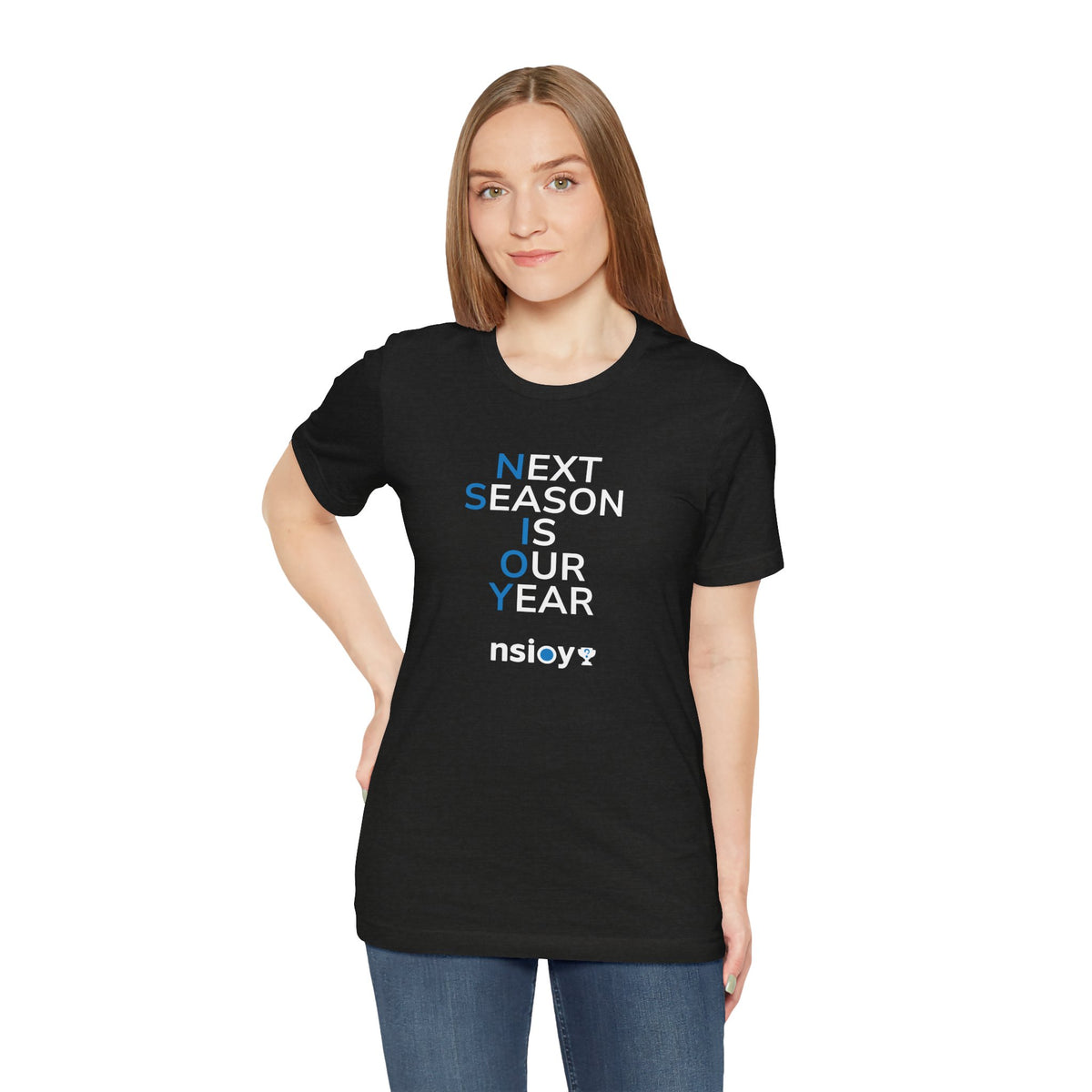 Next Season Is Our Year Tee — Motivational Sports Fan Shirt