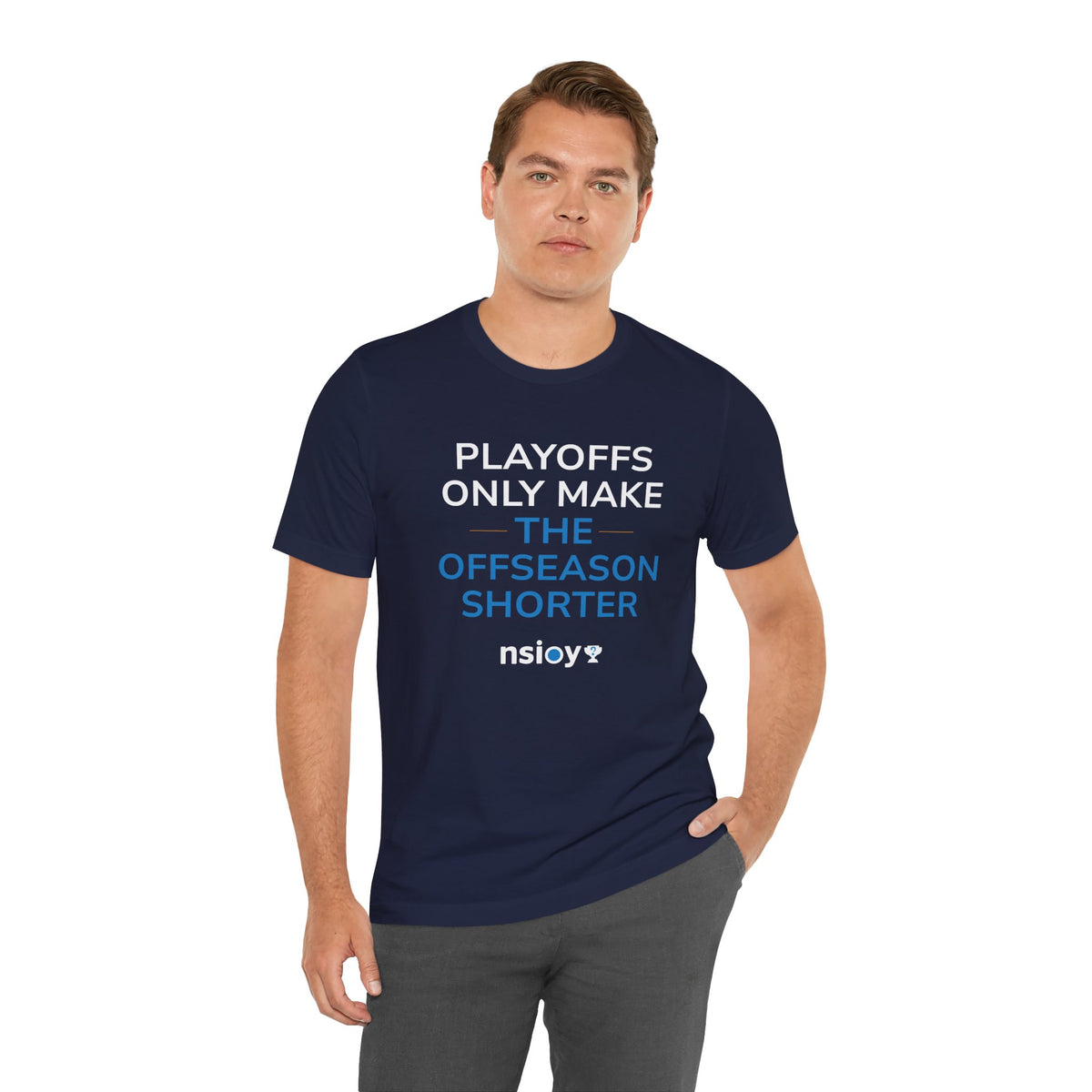 Playoffs Only Make The Offseason Shorter Tee — Sports Fan Shirt