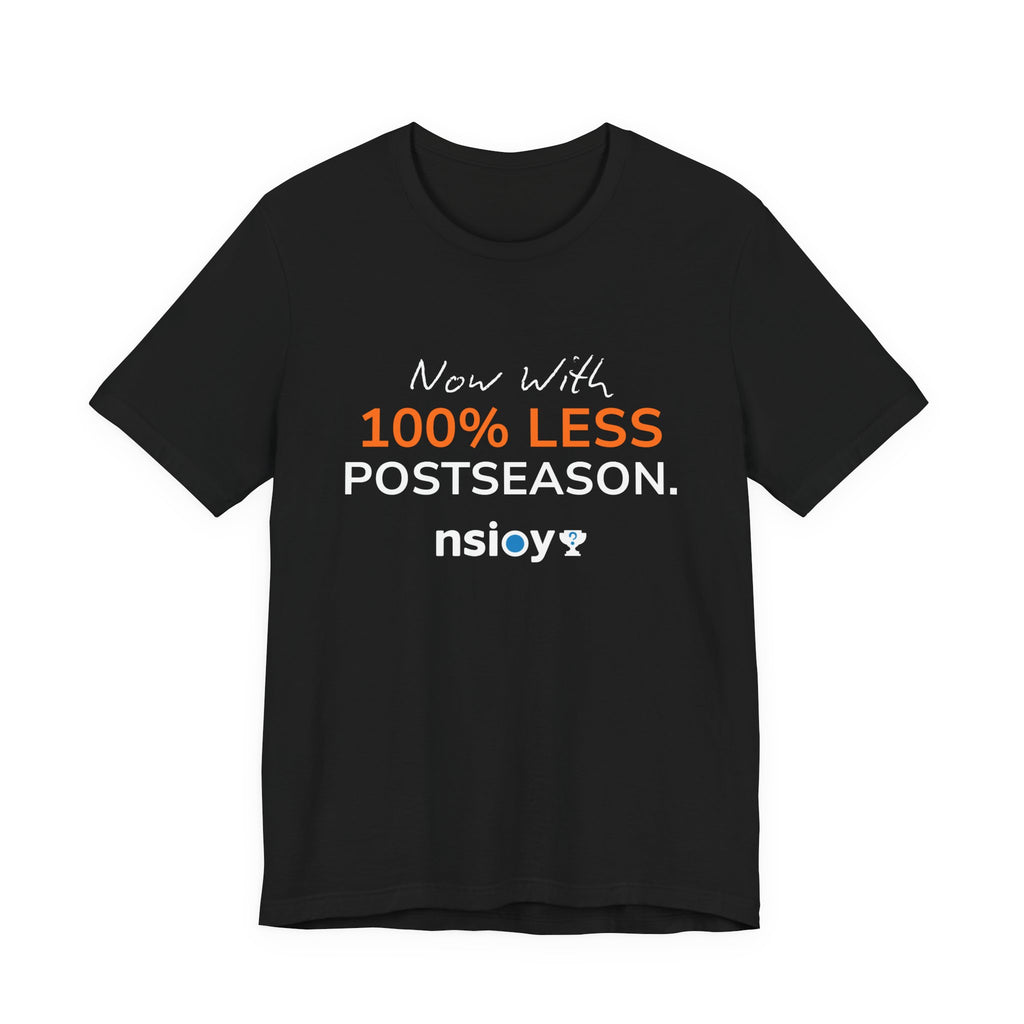 Navy/Orange 100% Less Postseason Tee — Sports Fan Graphic T-Shirt
