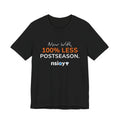 Navy/Orange 100% Less Postseason Tee — Sports Fan Graphic T-Shirt