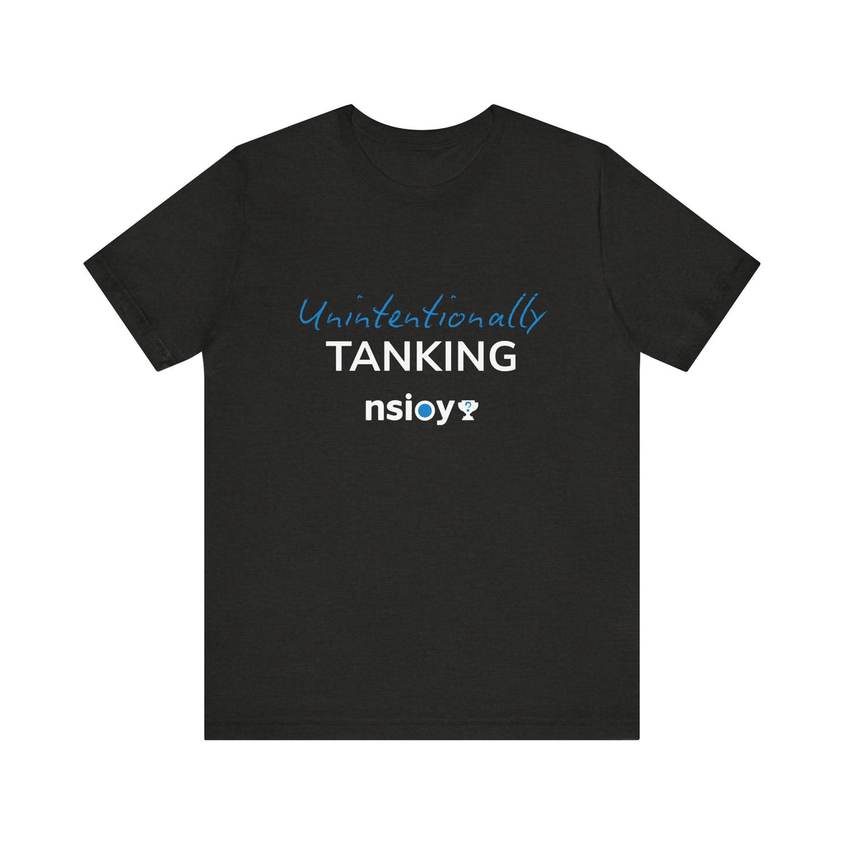 "Unintentionally Tanking" Sports Tee — Funny Draft Humor Shirt